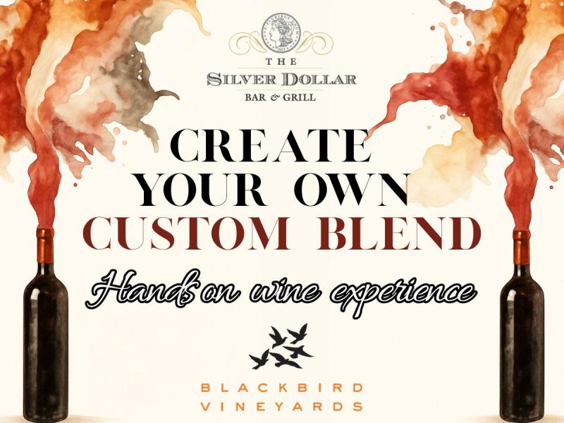 Wine Down Wednesday: Create Your Own Custom Blend with Blackbird Vineyards